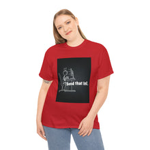 Load image into Gallery viewer, Send That In! Cotton Tee Shirts