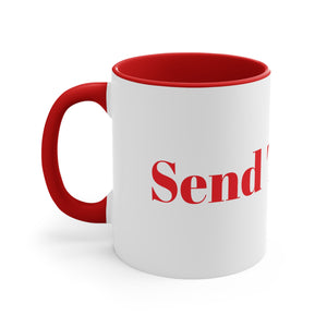 Send That In! 11oz, Accent Coffee Mug