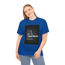 Load image into Gallery viewer, Send That In! Cotton Tee Shirts