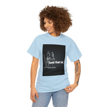 Load image into Gallery viewer, Send That In! Cotton Tee Shirts