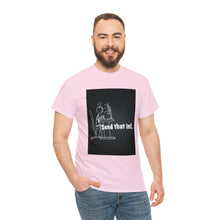 Load image into Gallery viewer, Send That In! Cotton Tee Shirts