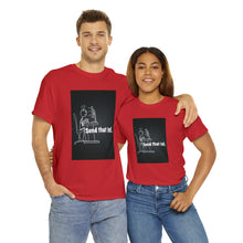 Load image into Gallery viewer, Send That In! Cotton Tee Shirts