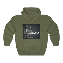 Load image into Gallery viewer, Send That In! Hooded Sweatshirt